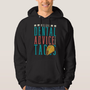 Sudadera Dará consejos dentales para tacos dentista odontol