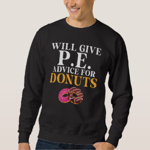 Sudadera Dará Consejos Pe Para El Profesor Pe Donuts