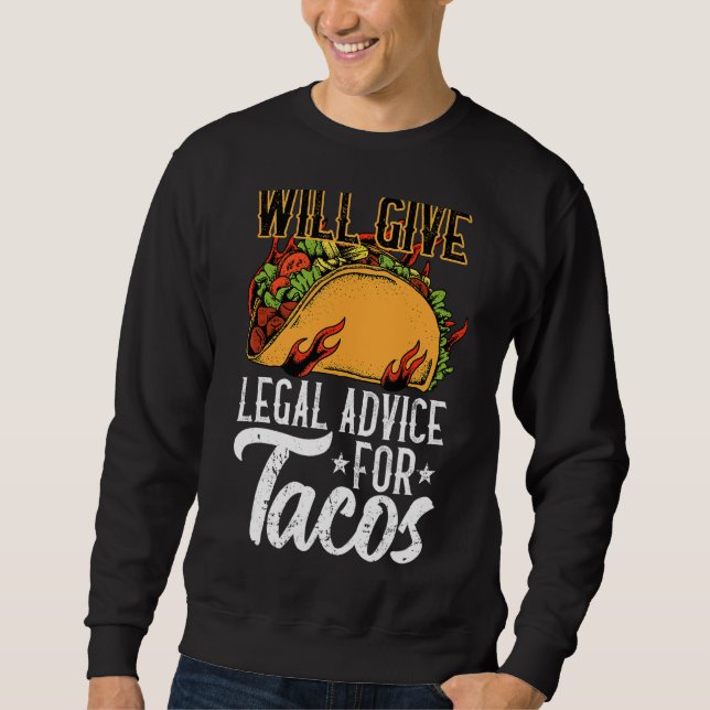 Sudadera Daré Tacos A Un Aficionado Del Abogado (Anverso)
