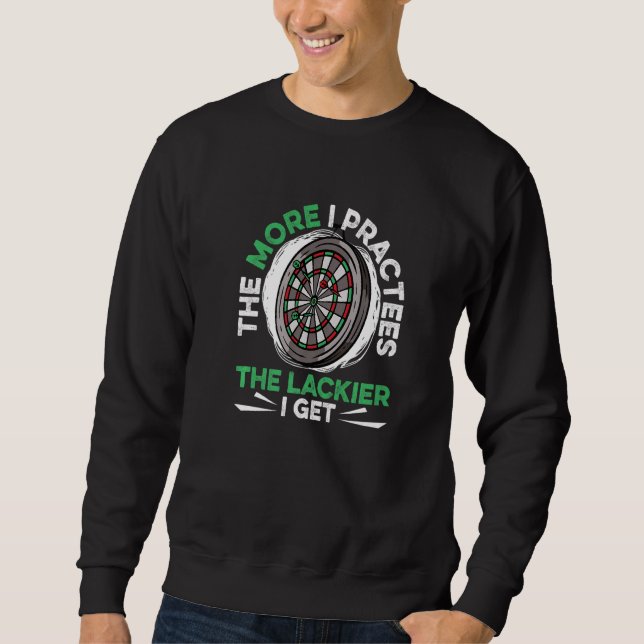 Sudadera Dart Darts Player Cuanto más practico más pobre (Anverso)