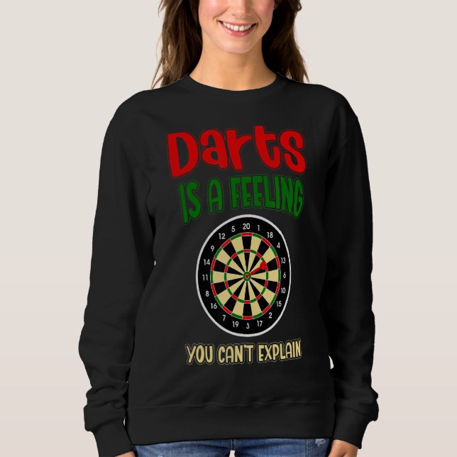 Sudadera Darts Es Una Sensación Que No Se Puede Explicar (Anverso)