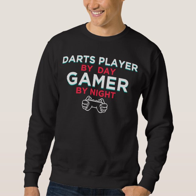 Sudadera Darts Player By Day Gamer By Night  Dart Board Hum (Anverso)