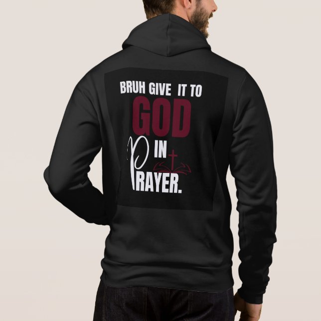 Sudadera Dáselo a Dios, rendimento de la oración (Reverso)