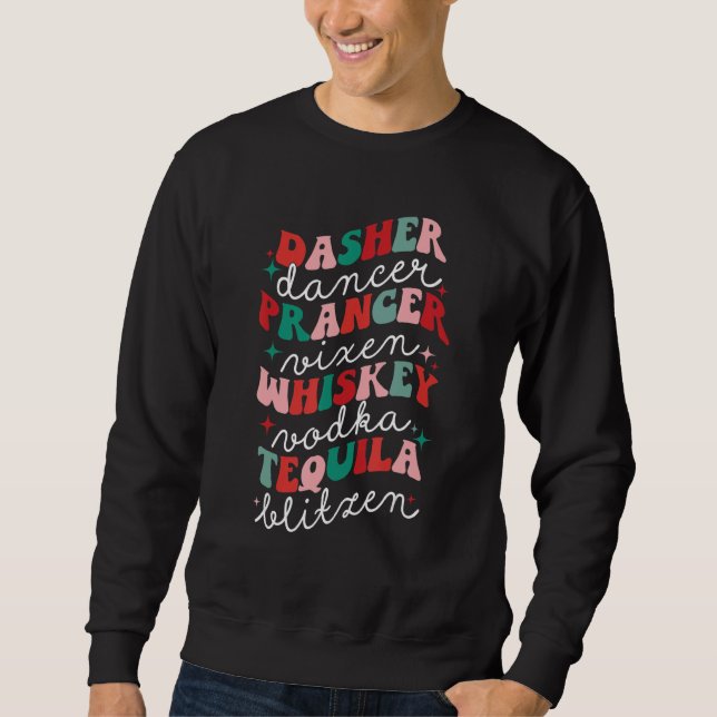 Sudadera Dasher Dancer Prancer Vixen Whiskey Tequila Vodka  (Anverso)