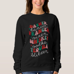 Sudadera Dasher Dancer Prancer Vixen Whisky Tequila Vodka