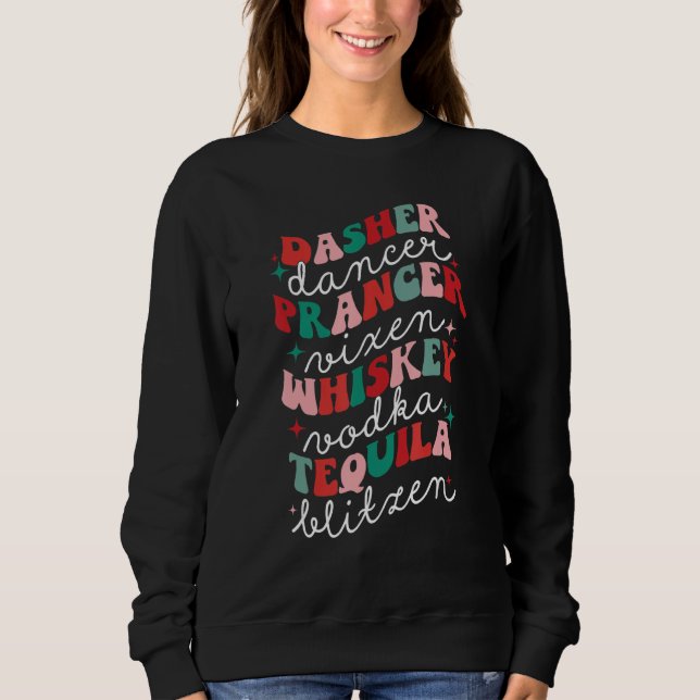 Sudadera Dasher Dancer Prancer Vixen Whisky Tequila Vodka  (Anverso)
