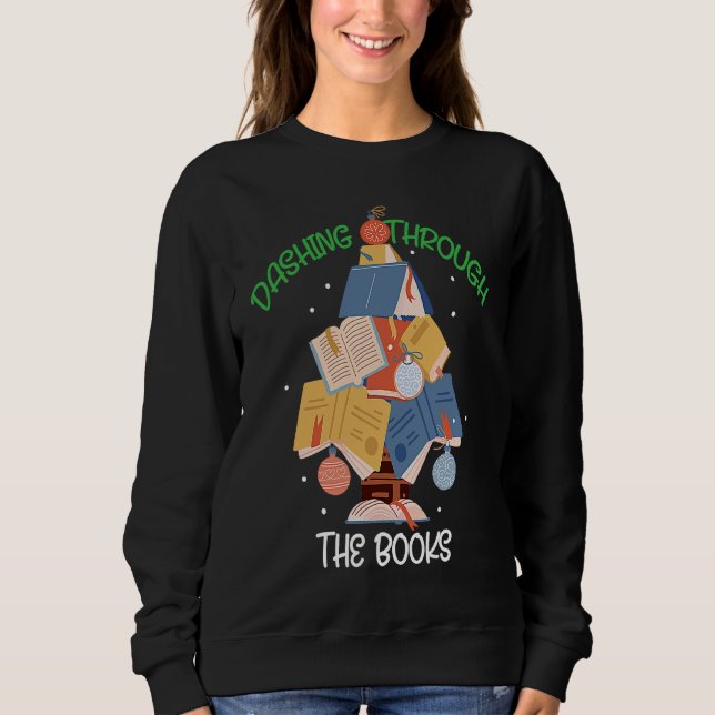 Sudadera Dashing Books Christmas Xmas Holiday Love Reading (Anverso)