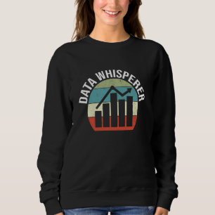Sudadera Data Whisperer Data Scientist Funny Data Analyst