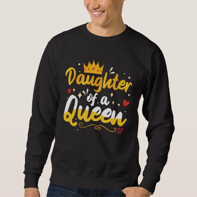 Sudadera Daughter Of A Queen Mom And Daughter Matching Moth (Anverso)