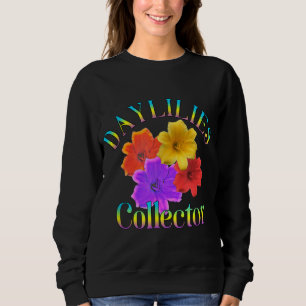 Sudadera Daylilies Collector Yard Garden Flores Gardener
