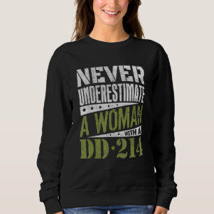 Sudadera Dd-214 Nunca Subestima A Una Mujer Con Dd214 Vete