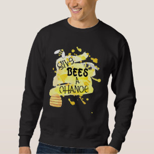 Sudadera Dé A Las Abejas Una Oportunidad, Salven A Las Abej