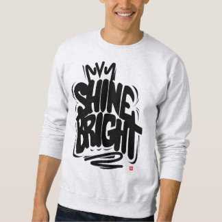 Sudadera de alta calidad Shine Bright