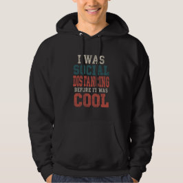 Sudadera de Distanciamiento Social Antes de que Fu