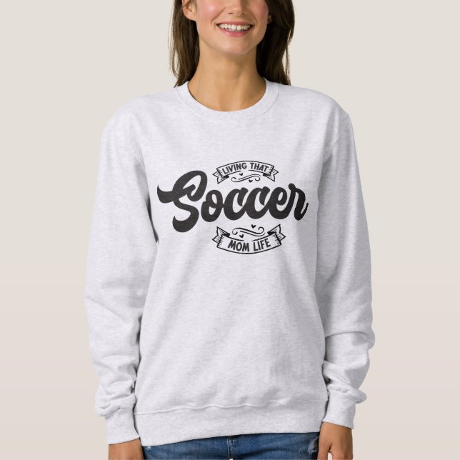 Sudadera de fútbol personalizado de la vida de mam (Anverso)