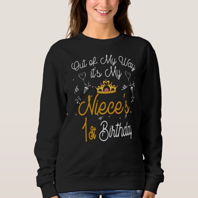 Sudadera De mi manera es el primer cumpleaños de mi sobrina (Anverso)