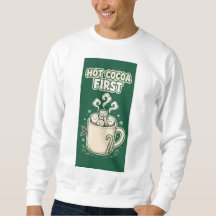 Sudadera de Navidad con Chocolate Caliente Primero