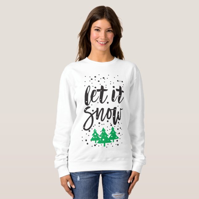 Sudadera de Navidad 'Let It Snow' para Mujeres (Anverso completo)