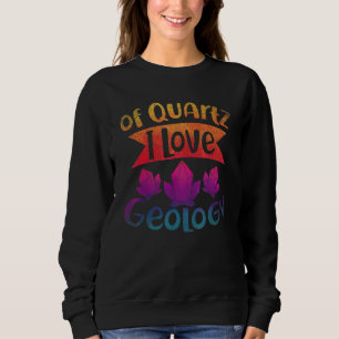 Sudadera De Quz Me Encanta Geología Colector De Rock Geólog