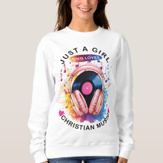 Sudadera de solo una chica que ama la música crist