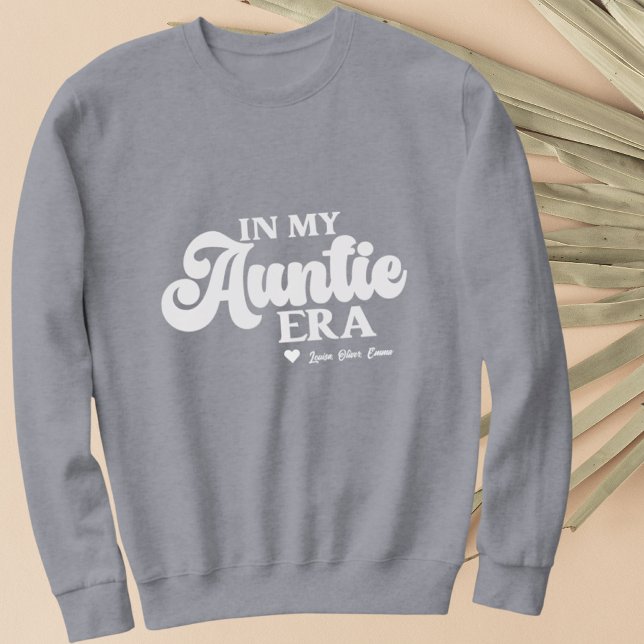 Sudadera De Tía En Mi Era De Tía Mejor Regalo De T (Auntie Sweatshirt In My Auntie Era Best Aunt Gift)