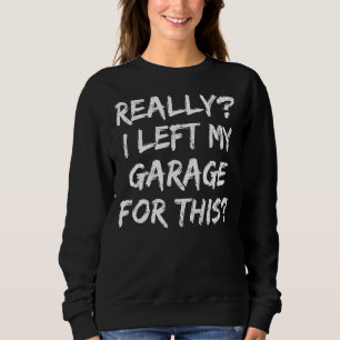 Sudadera De Verdad Dejé Mi Garaje Para Este Carro Mecánico.
