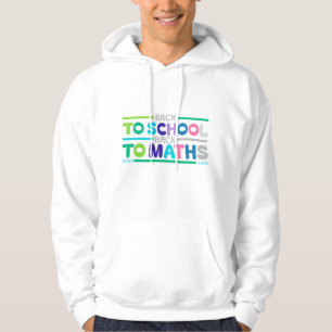 Sudadera De vuelta a la escuela a las matemáticas 2025-2026