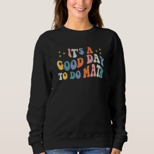 Sudadera De vuelta a la escuela Es un buen día para hacer m