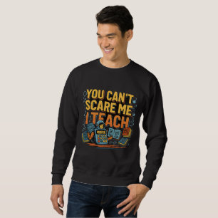 Sudadera De vuelta a la escuela no puedes asustarme