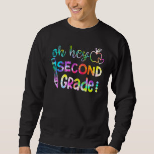 Sudadera De Vuelta A La Escuela Oh Hey De Segundo Grado Tye
