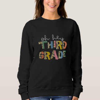 Sudadera De vuelta a la escuela Oh hola tercer grado primer