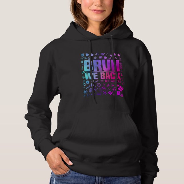 Sudadera De Vuelta A La Escuela Para Profesores Bruh Respal (Anverso)