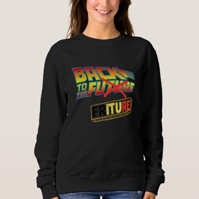 Sudadera De Vuelta A La Fritura (Anverso)