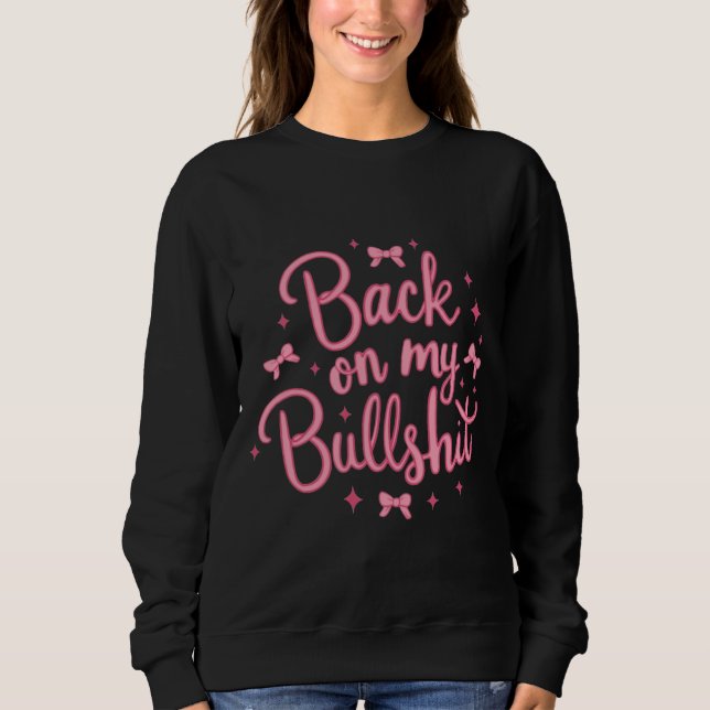 Sudadera De vuelta a mi m******* (Anverso)