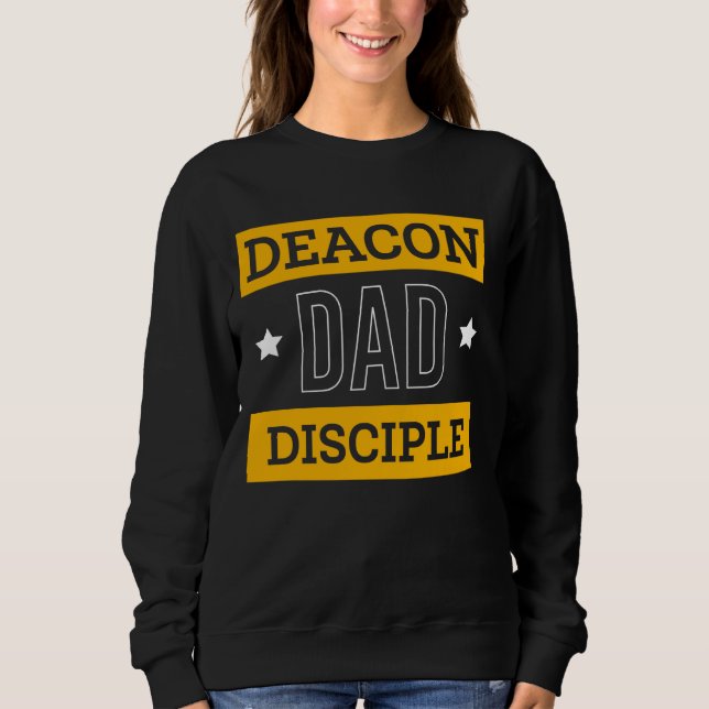 Sudadera Deacon Dad Disciple Fathers Day Deacon Church Offi (Anverso)