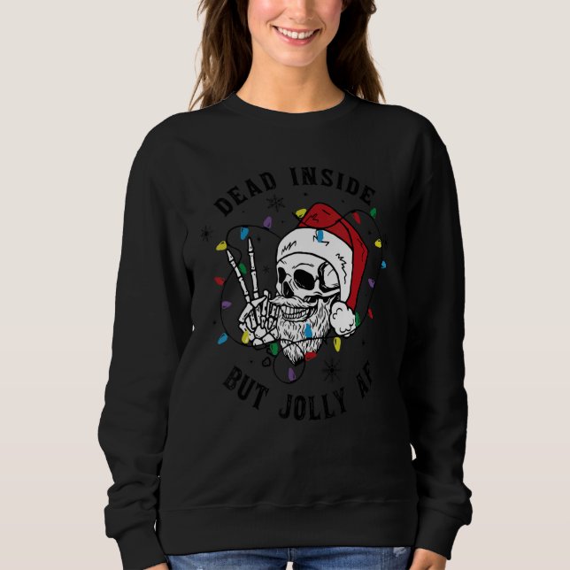 Sudadera Dead Inside But Jolly AF Funny Santa Skull Christm (Anverso)