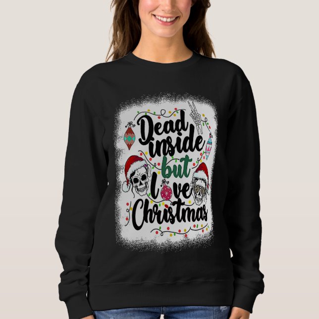 Sudadera Dead Inside But Love Christmas Messy Bun Skeleton  (Anverso)