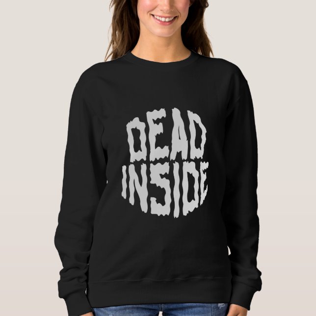 Sudadera Dead Inside Ironic Skeleton Ghost Dark Sunshine Qu (Anverso)
