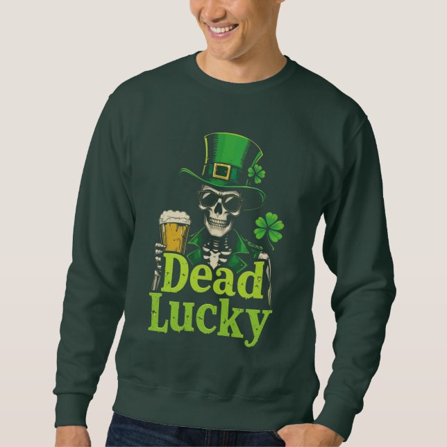 Sudadera Dead Lucky - Esqueleto irlandés Día de San Patrici (Anverso)