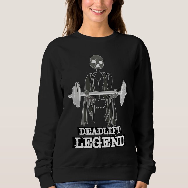 Sudadera Deadlift Legend Gym Powerlifter Workout Weightlift (Anverso)