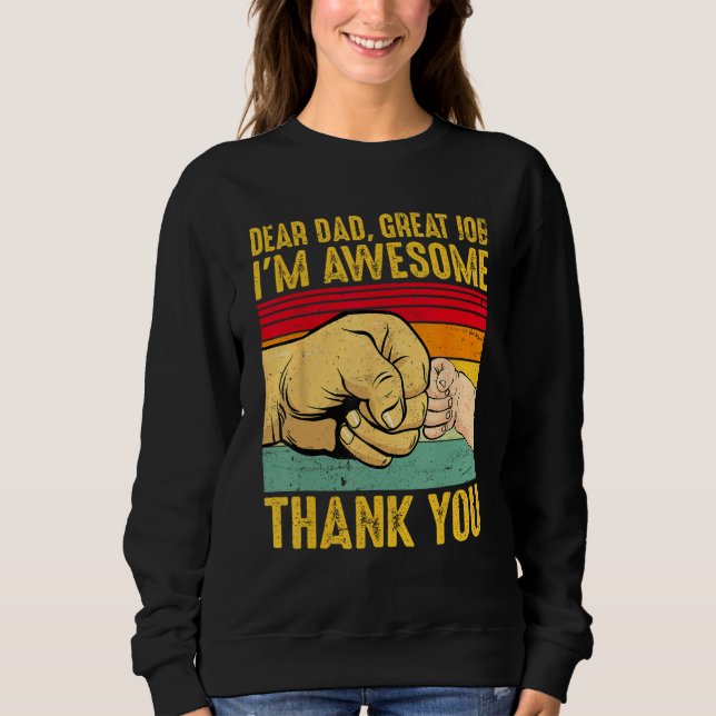 Sudadera Dear Dad Great Job I m Awesome Thank You Retro Fat (Anverso)