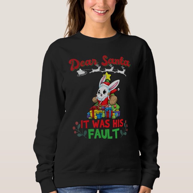 Sudadera Dear Santa It Was His Fault Siblings Matching Xmas (Anverso)
