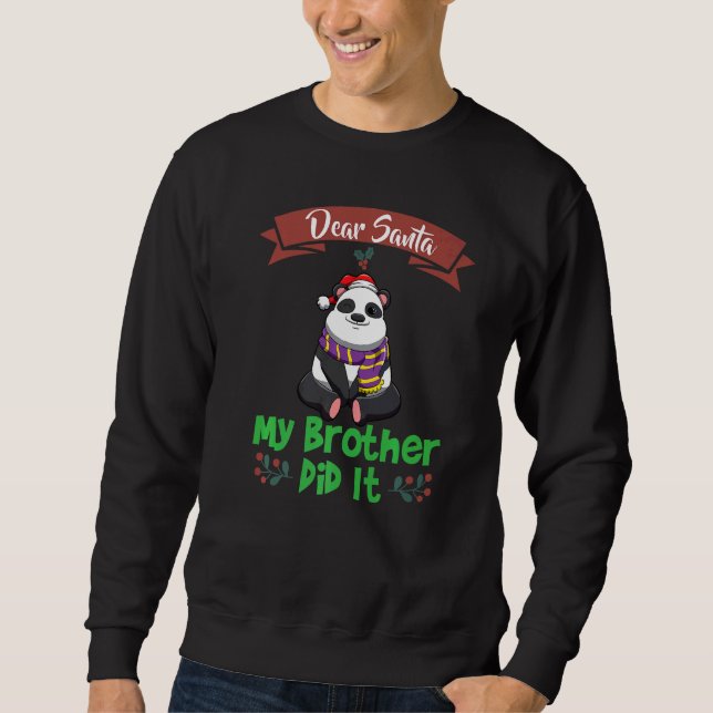 Sudadera Dear Santa My Brother Did It Siblings Christmas Pr (Anverso)