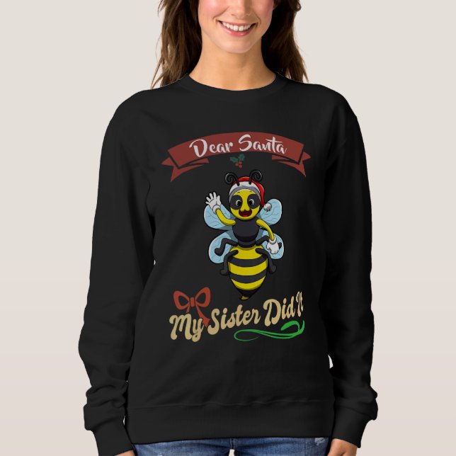 Sudadera Dear Santa My Sister Did It Siblings Christmas_26 (Anverso)