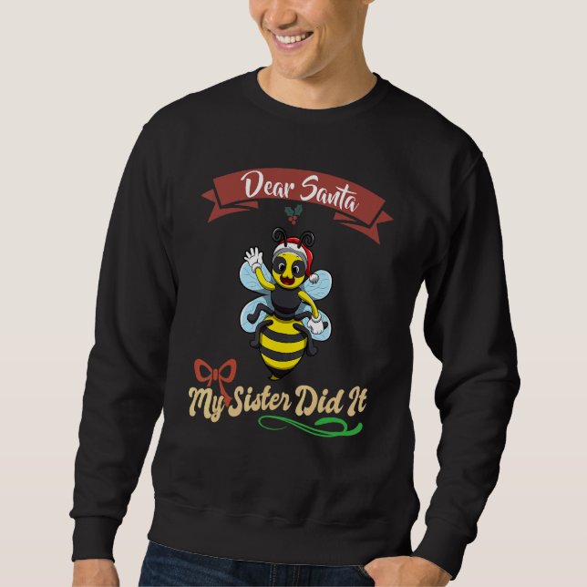 Sudadera Dear Santa My Sister Did It Siblings Christmas_26 (Anverso)