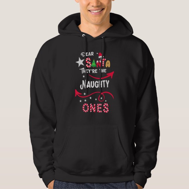 Sudadera Dear Santa They Are The Naughty Ones Christmas Xma (Anverso)