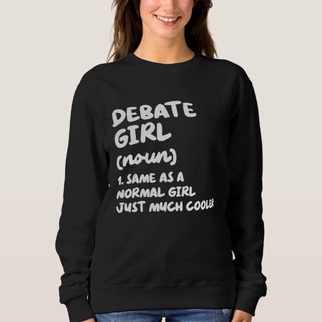Sudadera Debate Girl Definition  Debate Team (Anverso)