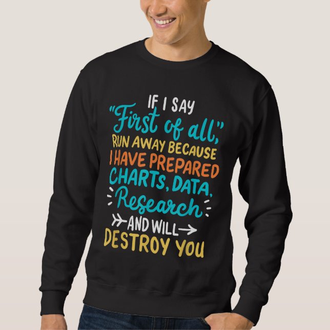 Sudadera DEBATE Si Digo Primero Que Todo Correr. (Anverso)
