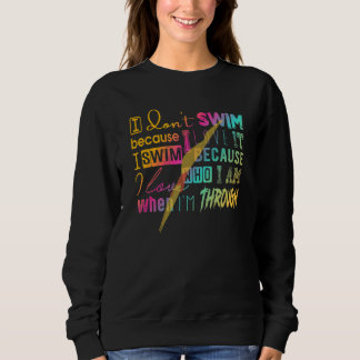 Sudadera Debe tener para los nadadores que no nadé porque m