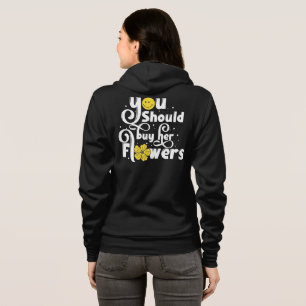 Sudadera Deberías Comprar Su Tee De Flores